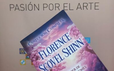 EL PODER DE LAS AFIRMACIONES POSITIVAS – Colección completa de Florence Scovel Shinn